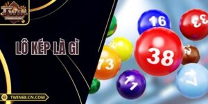 Lô Kép Là Gì? Cách Chơi, Đặc Điểm Và Chiến Thuật Chuẩn